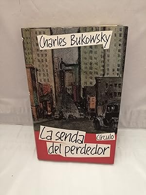 Seller image for La senda del perdedor (tapa dura, edicin no abreviada) for sale by Libros Angulo