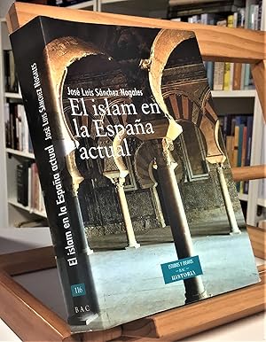 Imagen del vendedor de El Islam En La Espaa Actual a la venta por La Bodega Literaria