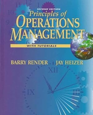Seller image for Principles of Operations Management with Tutorials (Prentice Hall Series in Decision Sciences. Production and Operations Management) for sale by WeBuyBooks