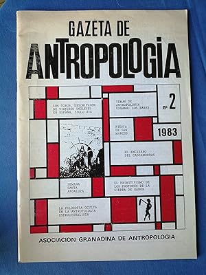 Gazeta de Antropología : Asociación Granadina de Antropologia. Nº 2, 1983