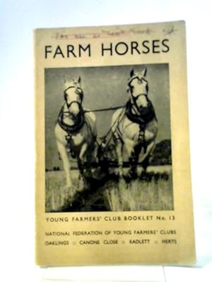 Farm Horses No 13 Club Booklet