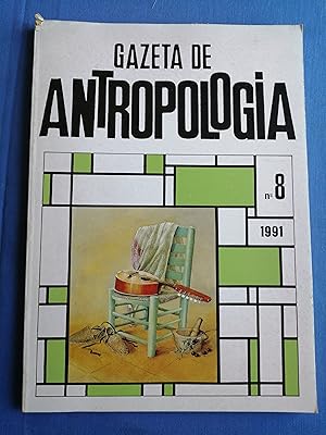 Gazeta de Antropología : Asociación Granadina de Antropologia. Nº 8, 1991