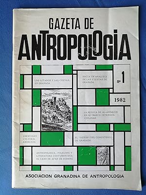 Gazeta de Antropología : Asociación Granadina de Antropologia. Nº 1, 1982