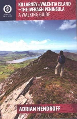 Bild des Verkufers fr Killarney to Valentia Island : The Ivernagh Peninsula: A Walking Guide zum Verkauf von GreatBookPrices