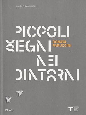 Piccoli segni nei dintorni: Donata Paruccini