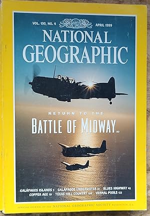 Imagen del vendedor de National Geographic, Vol. 195, No. 4, April 1999 : Battle of Midway a la venta por Shore Books