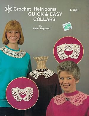 Imagen del vendedor de Crochet Heirlooms: Quick & Easy Collars a la venta por Vada's Book Store