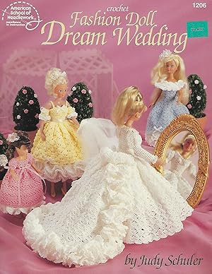 Seller image for Crochet Fashion Doll Dream Wedding for sale by Vada's Book Store