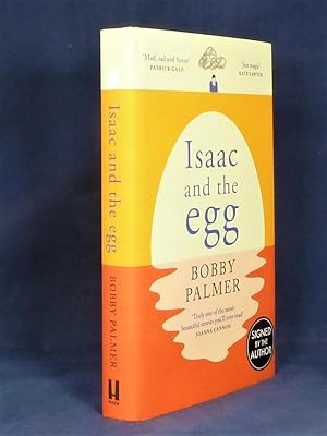 Isaac and the Egg *SIGNED First Edition, 1st printing*