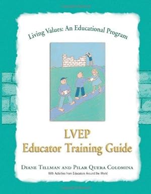 Seller image for Living Values: Educator Training Guide for sale by WeBuyBooks
