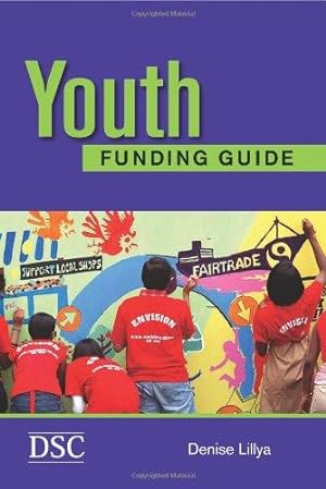 Seller image for YOUTH FUNDING GUIDE 2009 (The Youth Funding Guide) for sale by WeBuyBooks