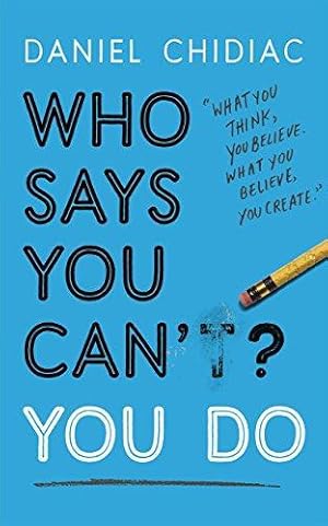 Bild des Verkufers fr Who Says You Cant? You Do zum Verkauf von WeBuyBooks