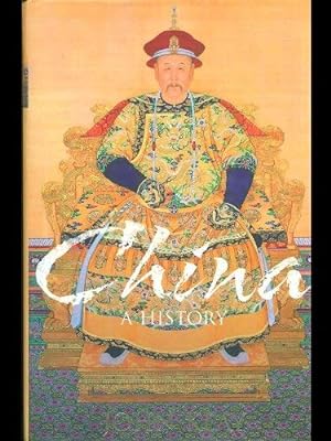 Seller image for China: A History for sale by WeBuyBooks