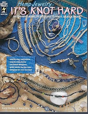 Seller image for Hemp Jewelry It's Knot Hard: 28 Terrific Jewelry Designs to Knot, Bead & Wear for sale by Vada's Book Store