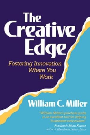 Bild des Verkufers fr The Creative Edge: Fostering Innovation Where You Work zum Verkauf von WeBuyBooks