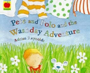 Seller image for Pete And Polo And The Washday Adv (Orchard picturebooks) for sale by WeBuyBooks