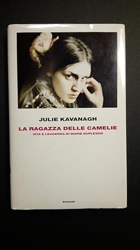 Kavanagh Julie, La ragazza delle camelie, Einaudi, 2014