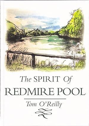 Seller image for THE SPIRIT OF REDMIRE POOL. Written and illustrated by Tom O'Reilly M.A. Paperback reprint. for sale by Coch-y-Bonddu Books Ltd