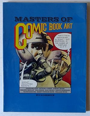 Seller image for Masters of Comic Book Art for sale by Le Rayon populaire