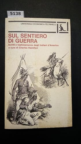 Hamilton Charles (a cura di), Sul sentiero di guerra, Feltrinelli, 1977