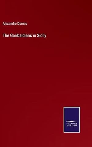 Seller image for Garibaldians in Sicily (Hardcover) for sale by Grand Eagle Retail