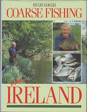 Seller image for COARSE FISHING IN IRELAND. By Hugh Gough. for sale by Coch-y-Bonddu Books Ltd