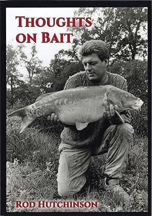 Imagen del vendedor de THOUGHTS ON BAIT. By Rod Hutchinson. a la venta por Coch-y-Bonddu Books Ltd