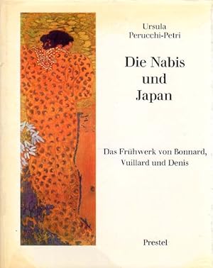 Bild des Verkufers fr Die Nabis und Japan. Das Frhwerk von Bonnard, Vuillard und Denis. zum Verkauf von Antiquariat Querido - Frank Hermann