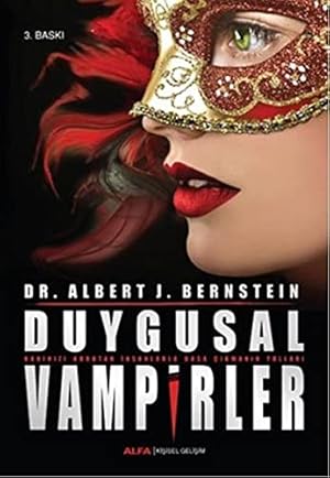 Bild des Verkufers fr Duygusal Vampirler: Kaninizi kurutan insanlarla basa ikmanin yollari zum Verkauf von WeBuyBooks