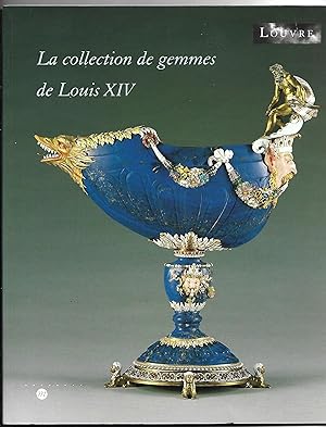 la collection de GEMMES de LOUIS XIV - catalogue exposition au Louvre 2001 - une sélection