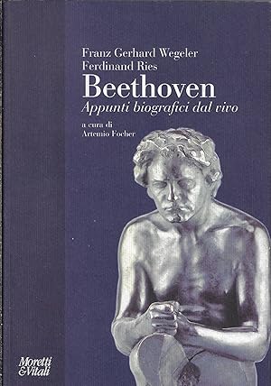 Beethoven. Appunti biografici dal vivo