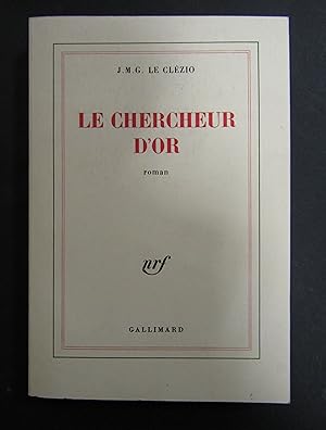 Le Clezio J.M. G. Le chercheur d'or. Gallimard. 2000
