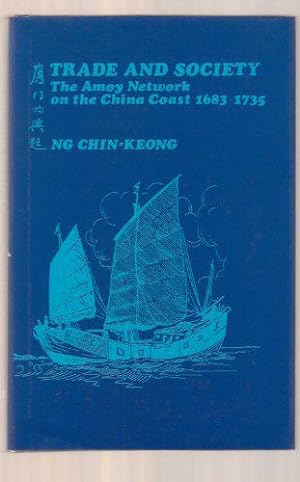 Immagine del venditore per Trade and Society: the Amoy Network on the China Coast, 1683-1735 venduto da JLG_livres anciens et modernes