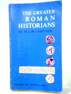 Imagen del vendedor de The Greater Roman Historians a la venta por World of Rare Books