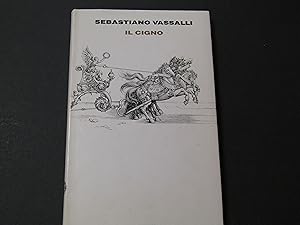 Vassalli Sebastiano, Il cigno, Einaudi, 1993 - I