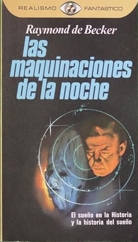 Imagen del vendedor de Las maquinaciones de la noche el sueño en la historia y la historia del sueño a la venta por Librería Alonso Quijano