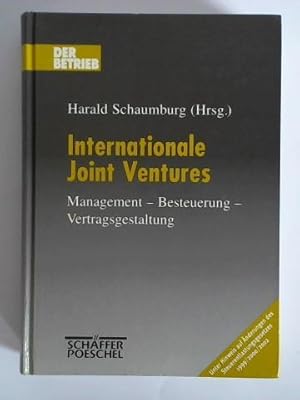 Seller image for Internationale Joint Venture. Management - Besteuerung - Vertragsgestaltung for sale by Celler Versandantiquariat