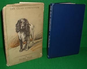 Image du vendeur pour THE GLAD COMPANION The TRUE Story of a Springer Spaniel mis en vente par booksonlinebrighton