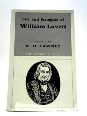 Seller image for Life and Struggles of William Lovett for sale by World of Rare Books