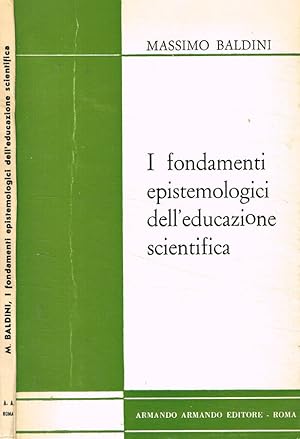 Bild des Verkufers fr I fondamenti epistemologici dell'educazione scientifica zum Verkauf von Biblioteca di Babele