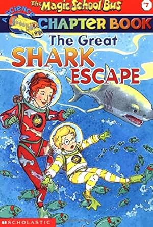 Imagen del vendedor de The Great Shark Escape (The Magic School Bus Chapter Book, No. 7) a la venta por Reliant Bookstore