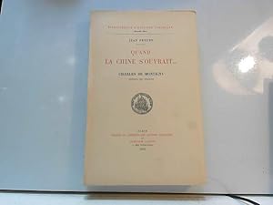 Seller image for Quand La Chine S'ouvrait . Charles De Montigny Consul De France for sale by JLG_livres anciens et modernes