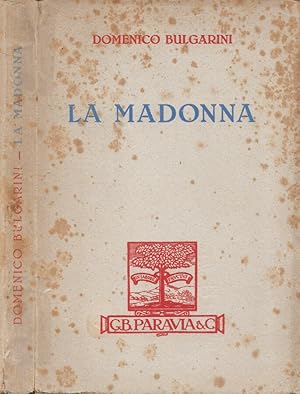 Bild des Verkufers fr La Madonna zum Verkauf von Biblioteca di Babele