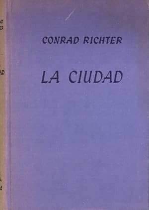 Bild des Verkufers fr La ciudad zum Verkauf von Librera Alonso Quijano