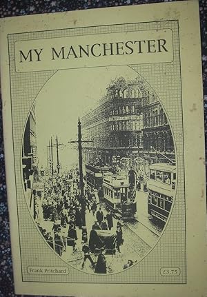 Imagen del vendedor de My Manchester a la venta por eclecticbooks