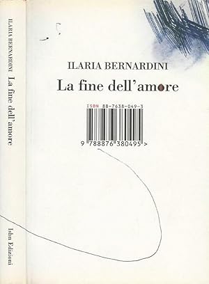 Seller image for La fine dell'amore for sale by Biblioteca di Babele