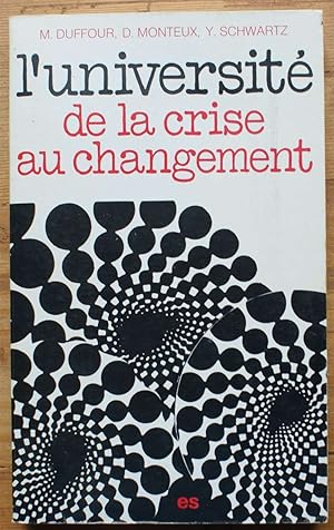 Image du vendeur pour L'universit de la crise au changement mis en vente par Aberbroc