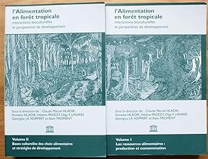 L'alimentation en forêt tropicale - Interactions bioculturelles et perspectives de développement ...