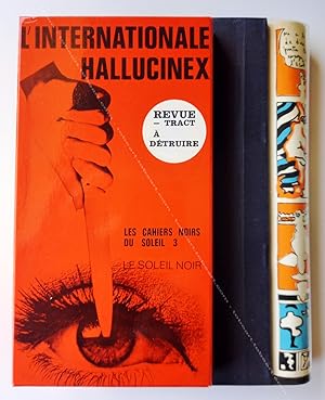 L'Internationale Hallucinex. Revue-tract à détruire.