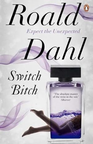 Immagine del venditore per Switch Bitch by Dahl, Roald [Paperback ] venduto da booksXpress